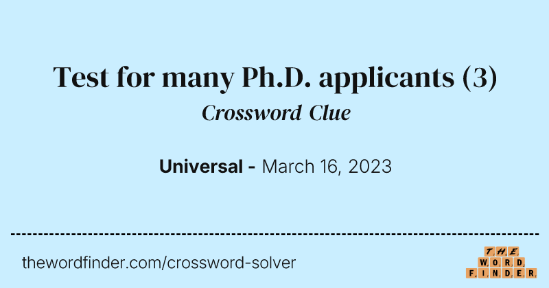 Test for many Ph.D. applicants crossword clue image