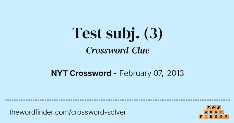 Test subj. crossword clue image