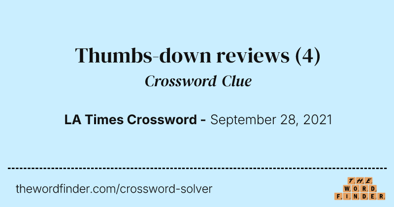 Thumbs-down reviews crossword clue image