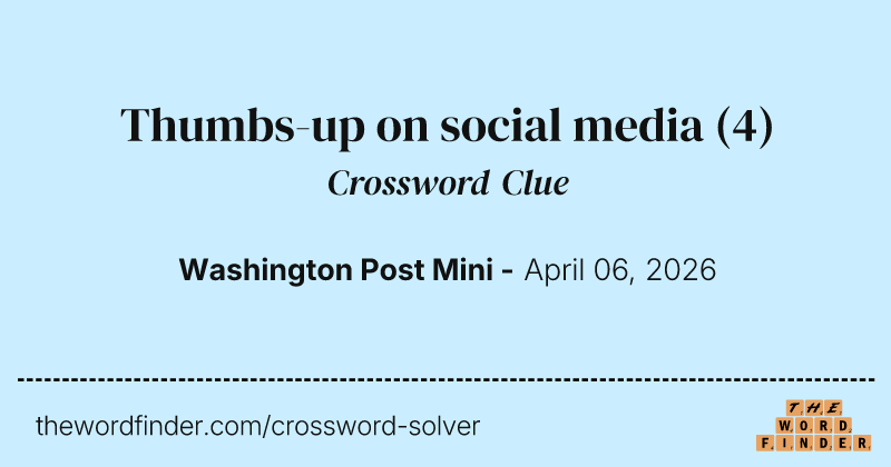 Thumbs-up on social media crossword clue image