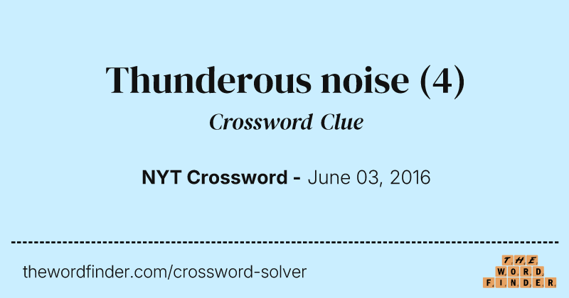 Thunderous noise crossword clue image