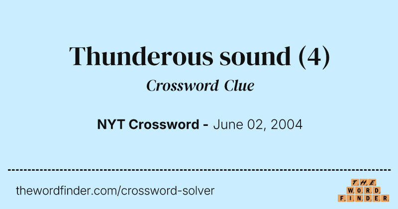 Thunderous sound crossword clue image
