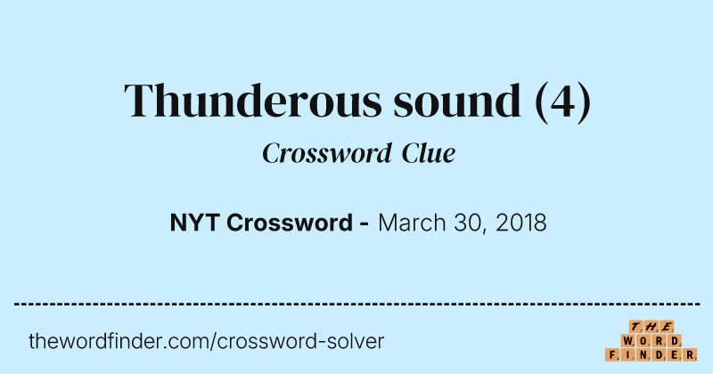 Thunderous sound crossword clue image