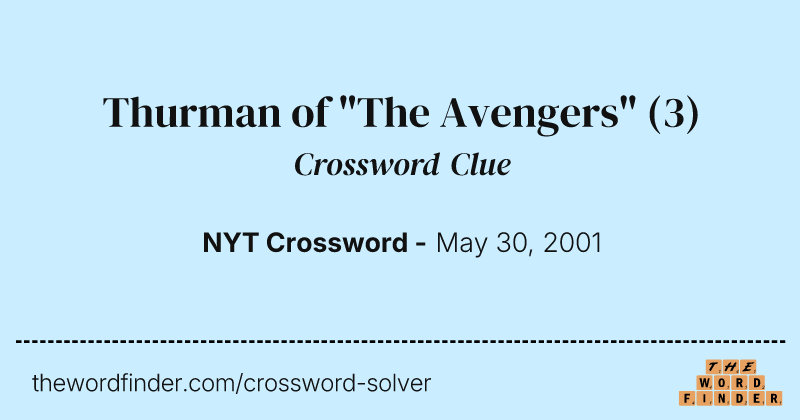 Thurman of "The Avengers" crossword clue image