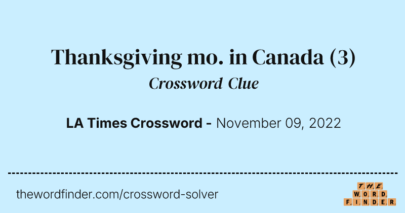 Thanksgiving mo. in Canada crossword clue image