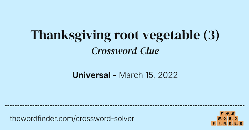 Thanksgiving root vegetable crossword clue image