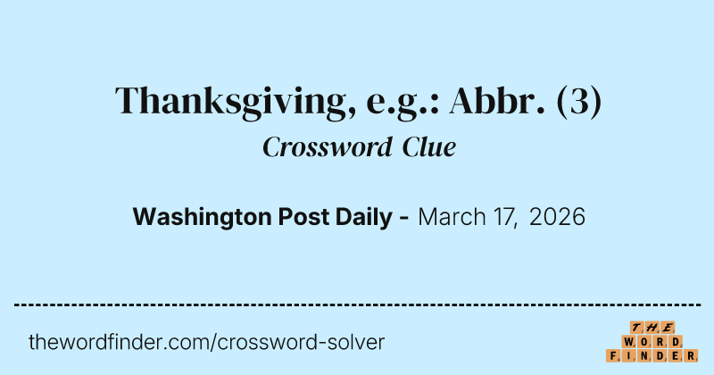 Thanksgiving, e.g.: Abbr. crossword clue image