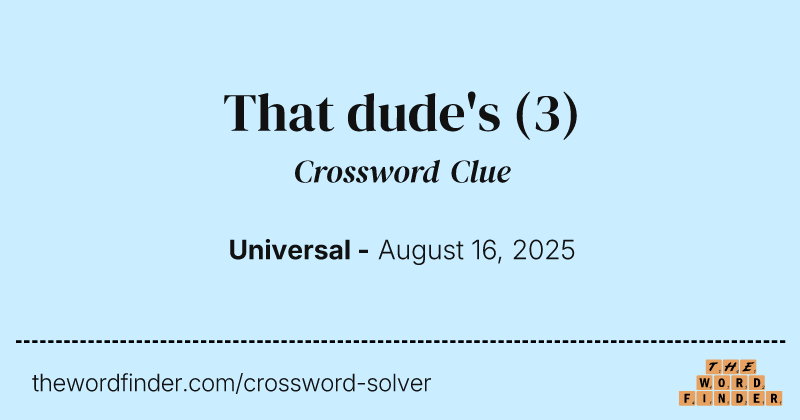 That dude's crossword clue image