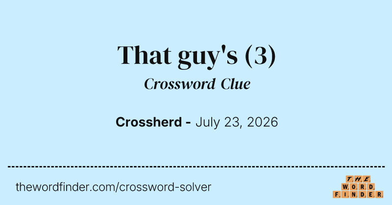That guy's crossword clue image