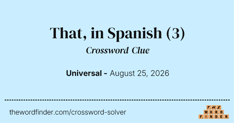 That, in Spanish crossword clue image