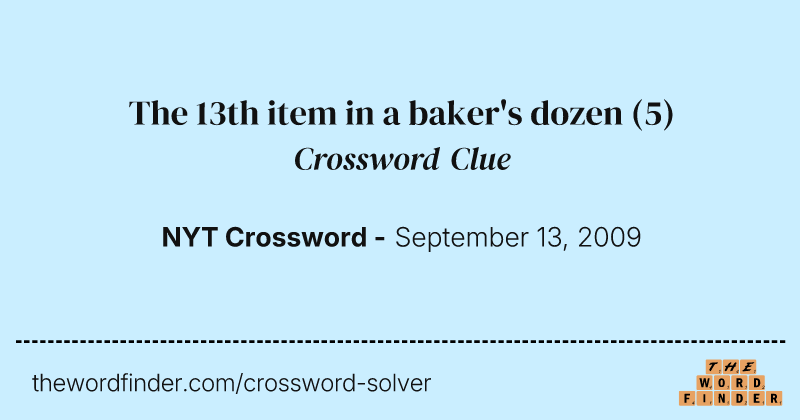 The 13th item in a baker's dozen crossword clue image