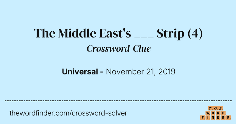 The Middle East's ___ Strip crossword clue image