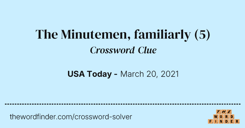 The Minutemen, familiarly crossword clue image