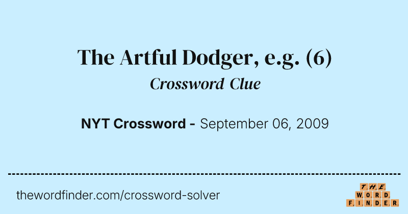 The Artful Dodger, e.g. crossword clue image