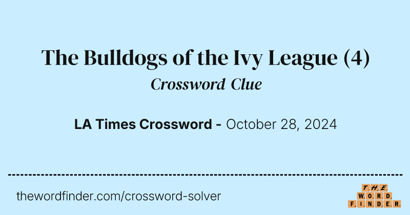 The Bulldogs of the Ivy League crossword clue image