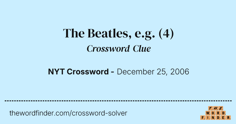 The Beatles, e.g. crossword clue image