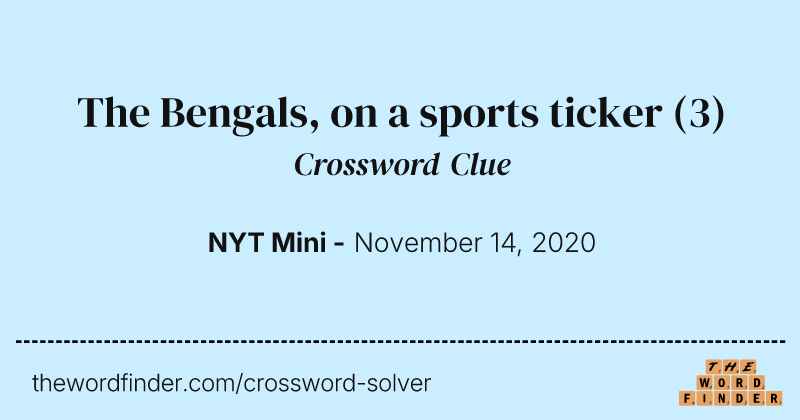 The Bengals, on a sports ticker crossword clue image