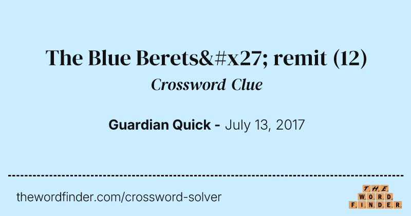 The Blue Berets' remit crossword clue image