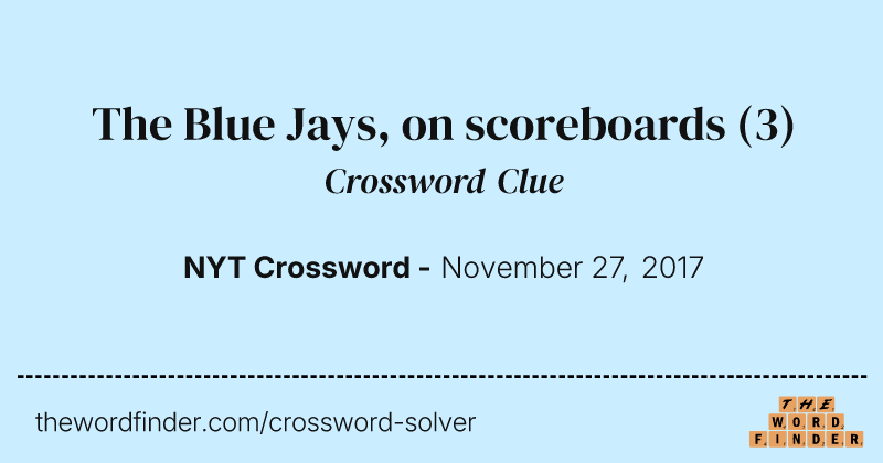 The Blue Jays, on scoreboards crossword clue image