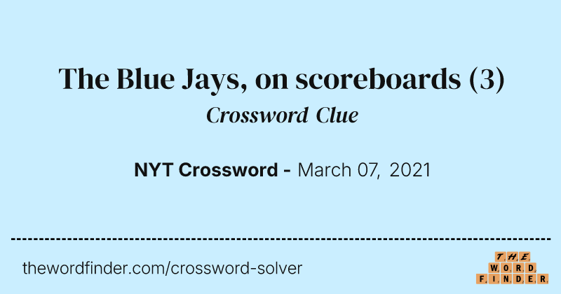 The Blue Jays, on scoreboards crossword clue image