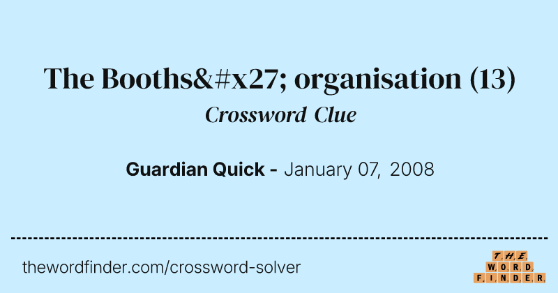 The Booths' organisation crossword clue image