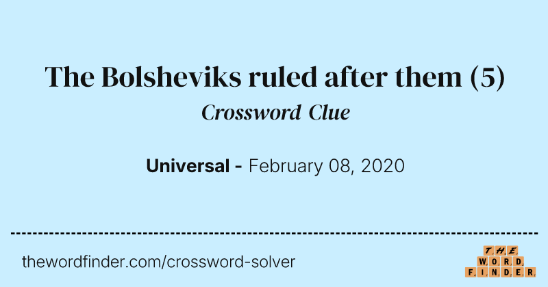 The Bolsheviks ruled after them crossword clue image