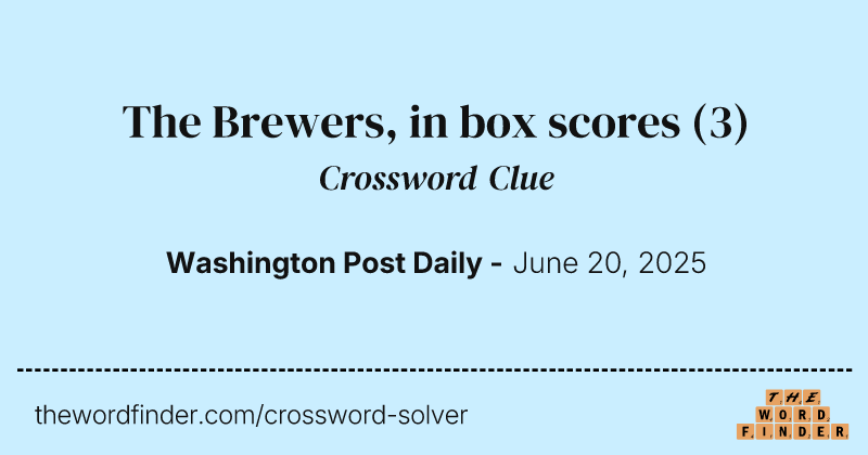 The Brewers, in box scores crossword clue image
