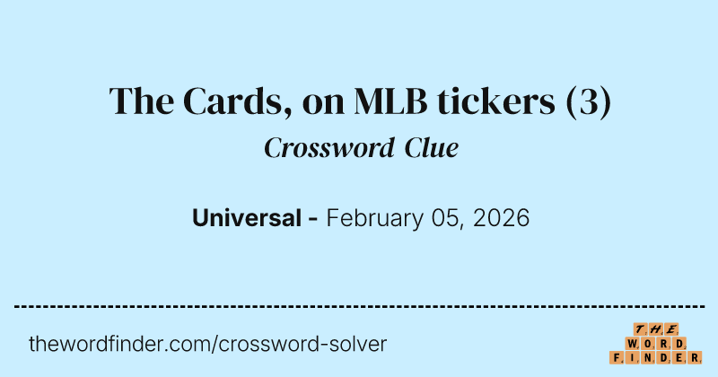The Cards, on MLB tickers crossword clue image