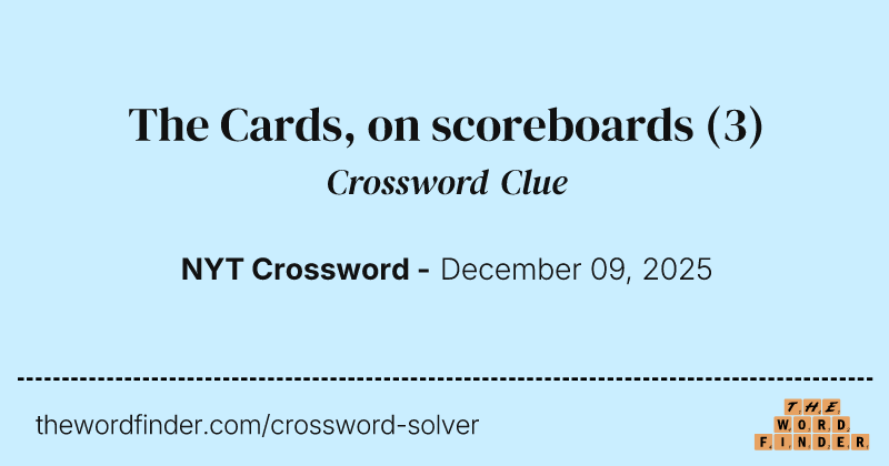 The Cards, on scoreboards crossword clue image