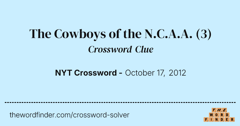 The Cowboys of the N.C.A.A. crossword clue image