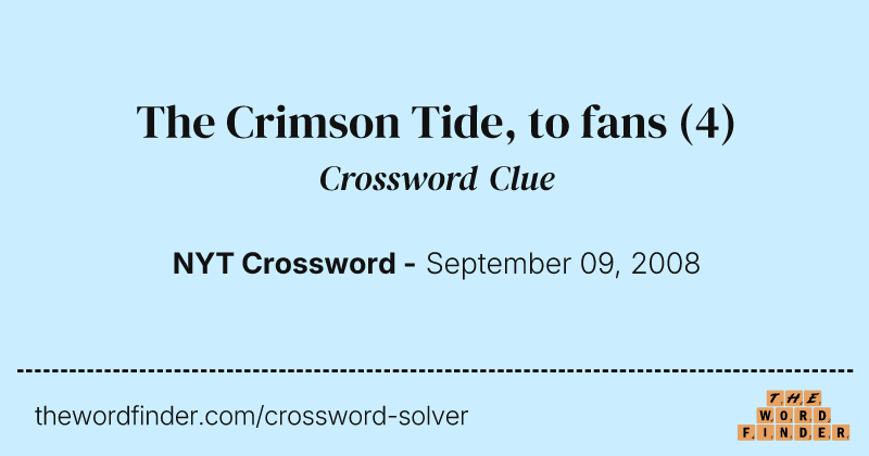 The Crimson Tide, to fans crossword clue image