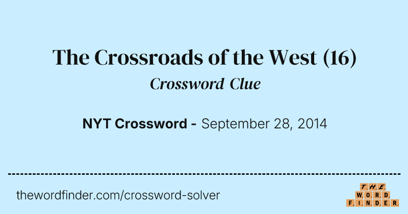 The Crossroads of the West crossword clue image
