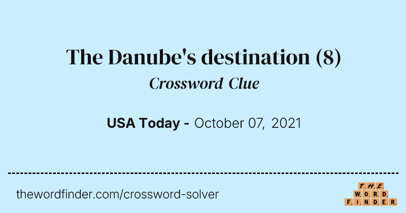 The Danube's destination crossword clue image