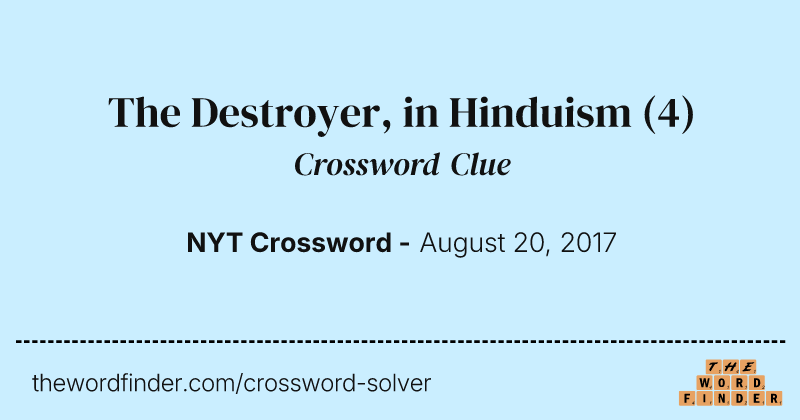 The Destroyer, in Hinduism crossword clue image