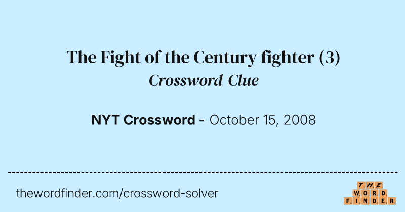 The Fight of the Century fighter crossword clue image
