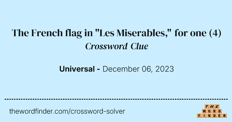 The French flag in "Les Miserables," for one crossword clue image