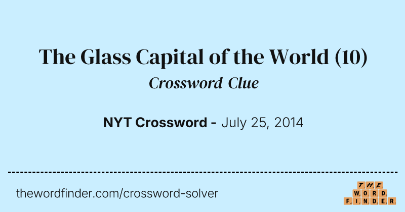 The Glass Capital of the World crossword clue image