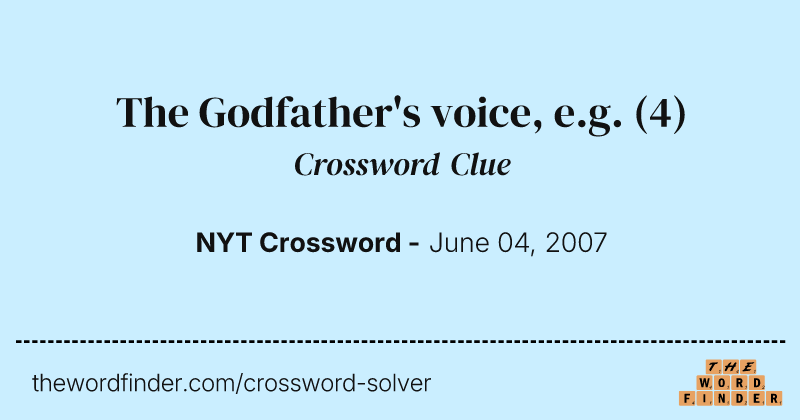 The Godfather's voice, e.g. crossword clue image