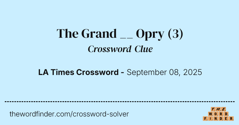 The Grand __ Opry crossword clue image