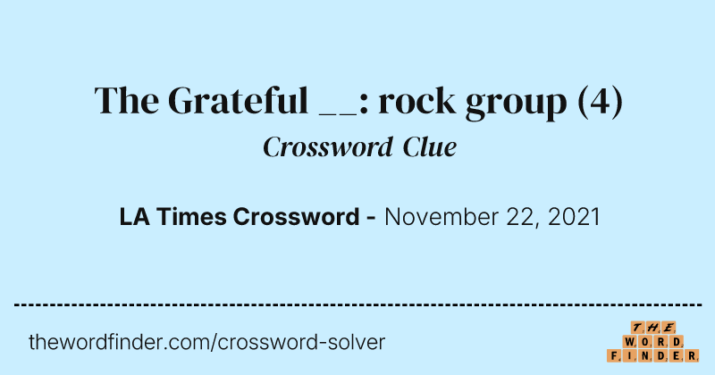 The Grateful __: rock group crossword clue image