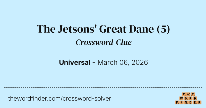 The Jetsons' Great Dane crossword clue image