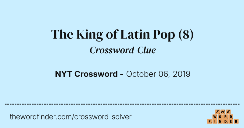 The King of Latin Pop crossword clue image