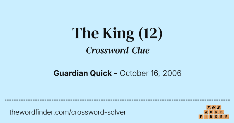 The King crossword clue image