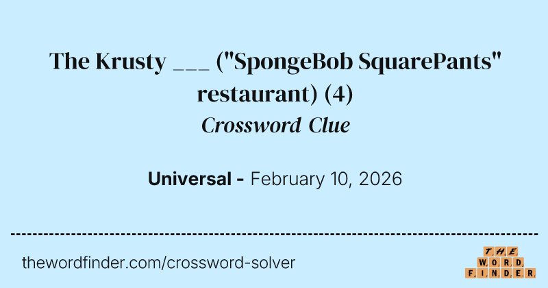 The Krusty ___ ("SpongeBob SquarePants" restaurant) crossword clue image
