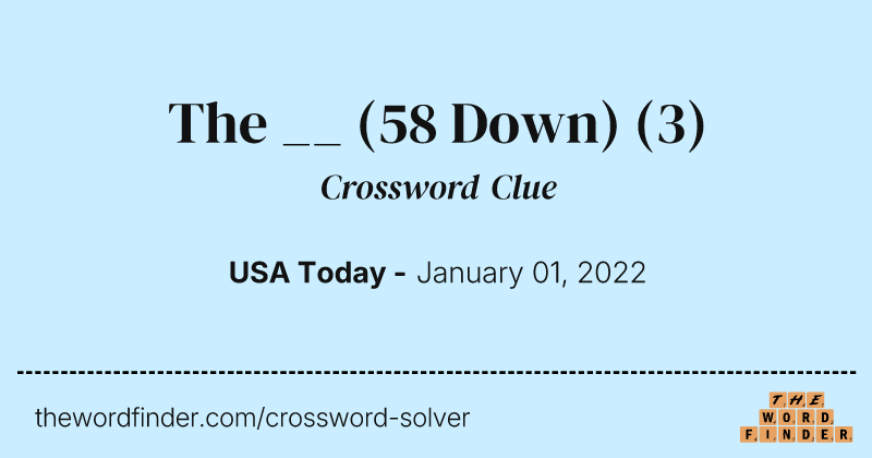 The __ (58 Down) crossword clue image