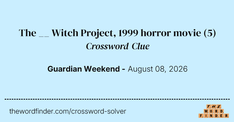 The __ Witch Project, 1999 horror movie crossword clue image