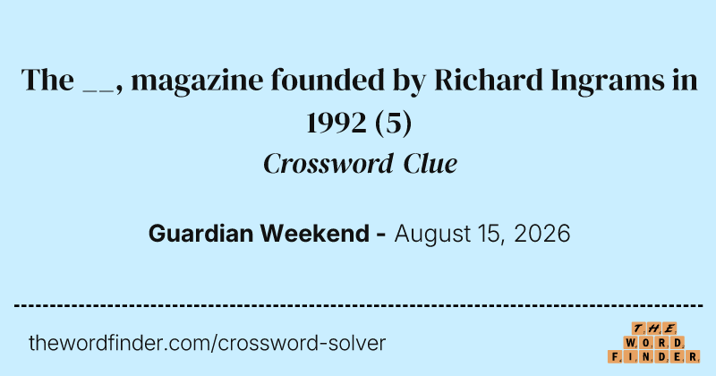 The __, magazine founded by Richard Ingrams in 1992 crossword clue image
