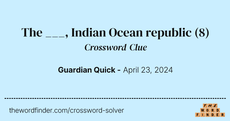 The ___, Indian Ocean republic crossword clue image