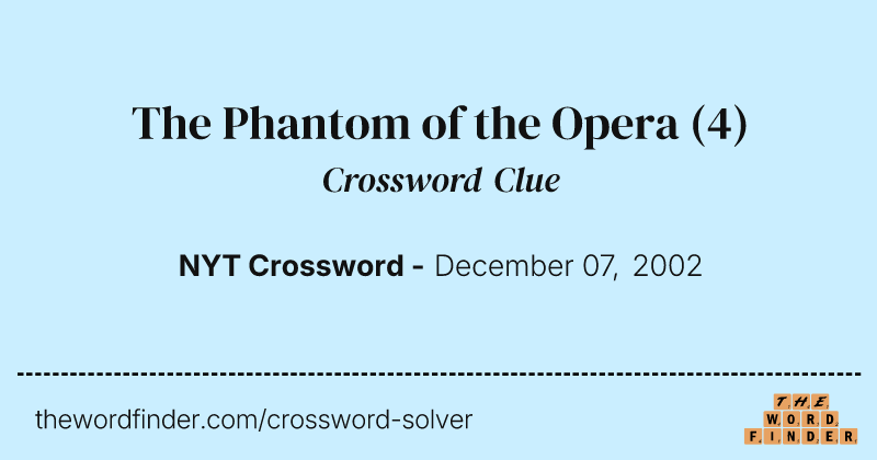 The Phantom of the Opera crossword clue image