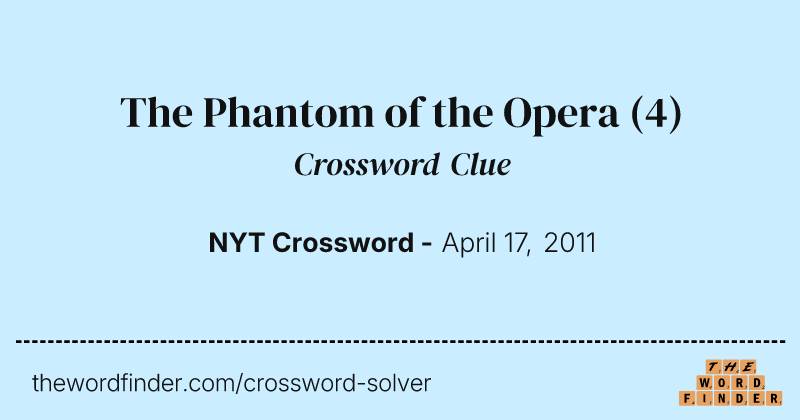 The Phantom of the Opera crossword clue image